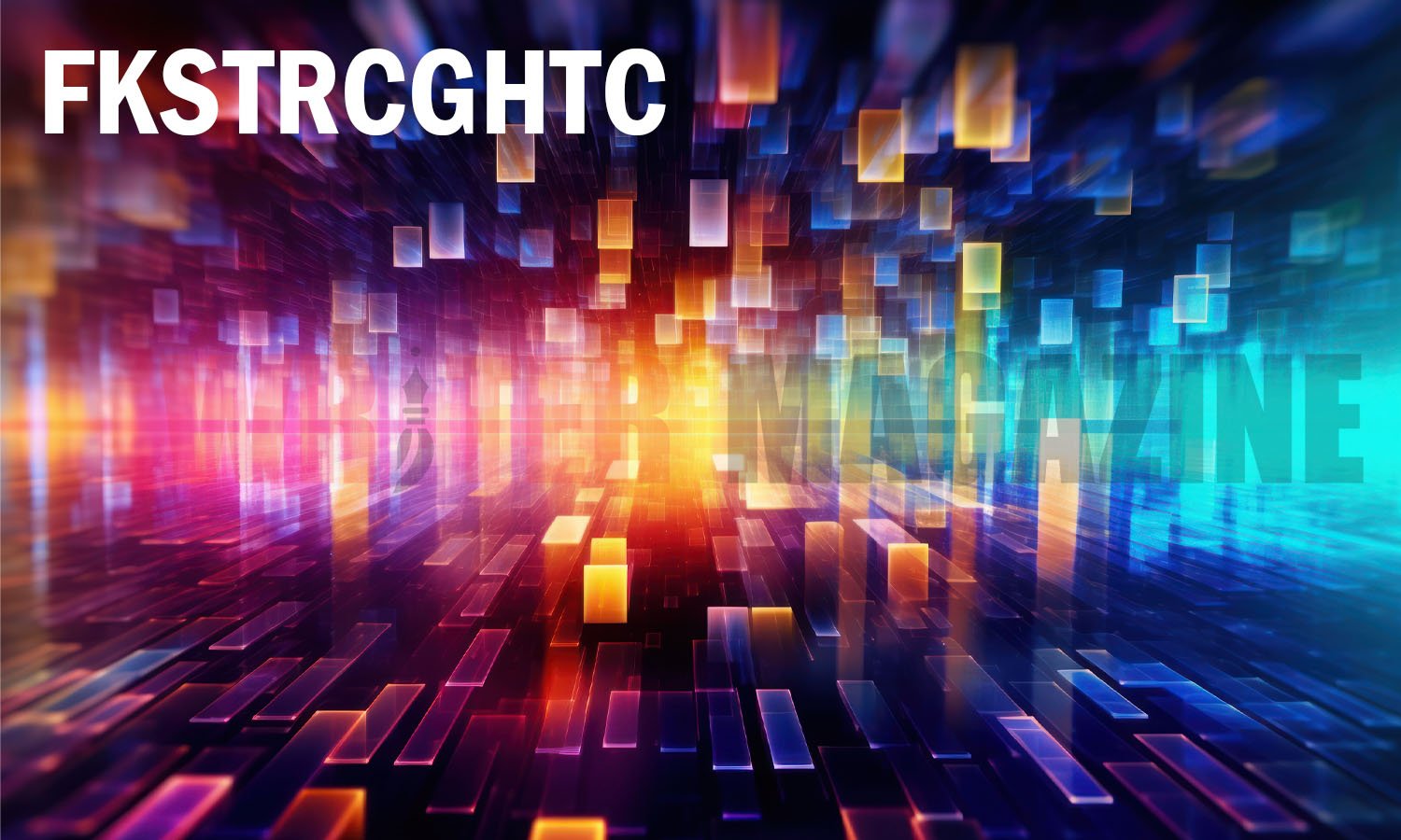 Fkstrcghtc