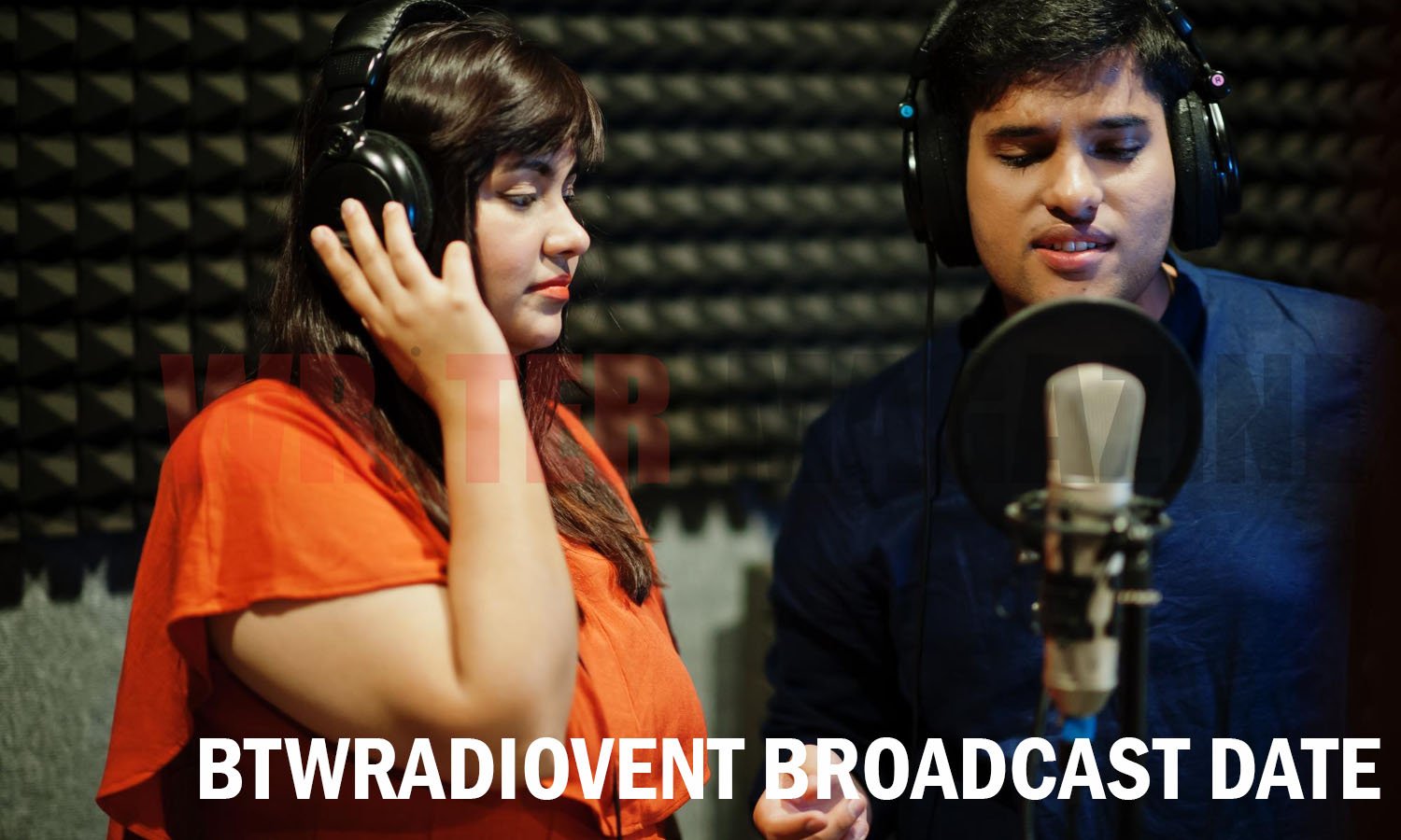 BTWRadiovent Broadcast Date